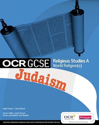 Beispielbild fr GCSE OCR Religious Studies A: World Religions - Judaism Student Book zum Verkauf von WorldofBooks