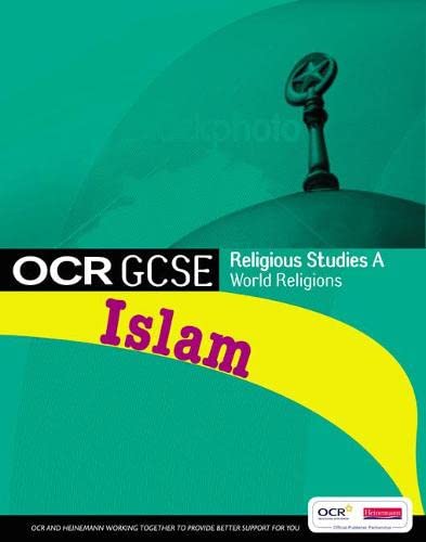 Beispielbild fr GCSE OCR Religious Studies A: Islam Student Book (OCR Gcse Religious Studies a) zum Verkauf von MusicMagpie