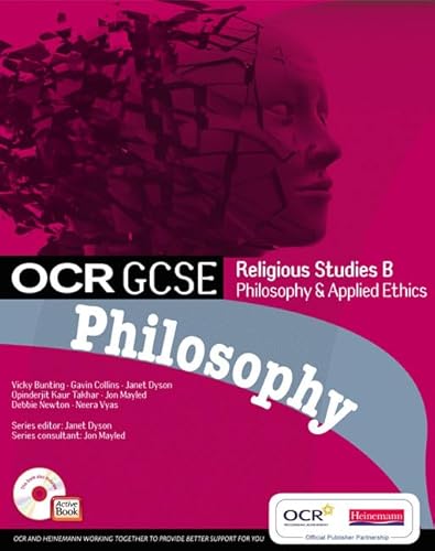 Stock image for OCR GCSE Religious Studies B: Philosophy Student Book with ActiveBook CDROM for sale by MusicMagpie