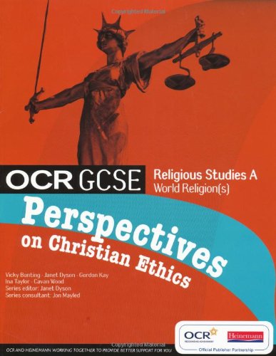 Imagen de archivo de OCR GCSE RS A: Perspectives on Christian Ethics (OCR GCSE Religious Studies A) a la venta por MusicMagpie