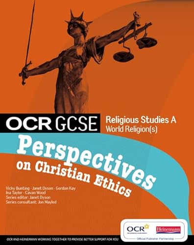 Stock image for OCR GCSE Religious Studies A: Perspectives on Christian Ethics Student Book for sale by WorldofBooks