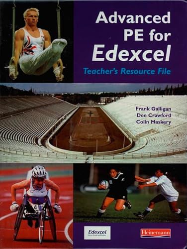 Advanced PE for Edexcel: Teacher's Resource File (9780435506421) by Frank Galligan; Colin Maskery