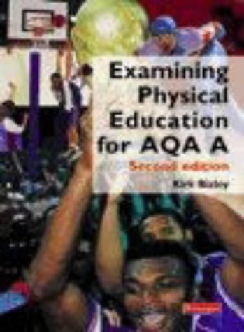 9780435506742: Examining Physical Education for AQA A: Evaluation Pack