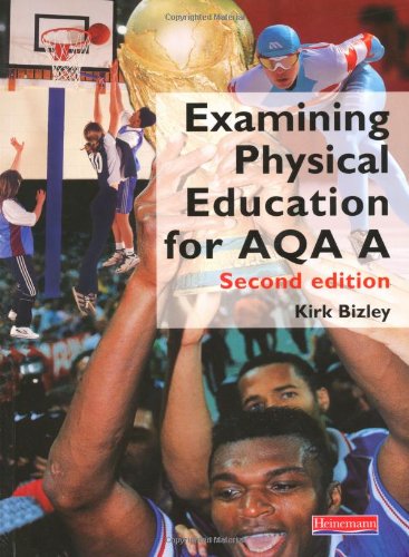 Stock image for Examining Physical Education for AQA A Student Book, for sale by WorldofBooks