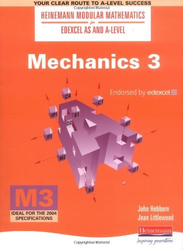 Stock image for Heinemann Modular Maths For Edexcel AS & A Level Mechanics 3 (M3) (Heinemann Modular Mathematics for Edexcel AS and A Level) for sale by WorldofBooks