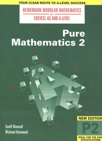 9780435510893: Heinemann Modular Maths For Edexcel AS & A Level Pure Maths 2 (P2) (Heinemann Modular Mathematics for Edexcel AS and A Level)