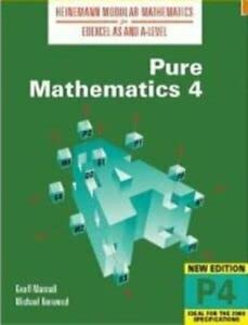 9780435510916: Pure Mathematics 4 (Heinemann Modular Mathematics for Edexcel AS and A Level)