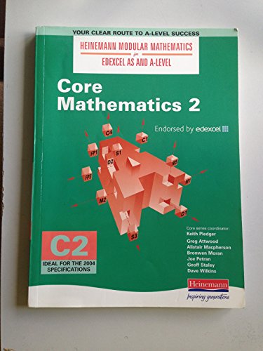 Stock image for Heinemann Modular Maths for EDEXCEL AS and A-Level Core Book 2 new edition (C2) (Heinemann Modular Mathematics for Edexcel AS and A Level) for sale by AwesomeBooks