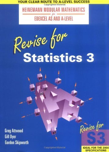 Imagen de archivo de Revise for Statistics 3 (Heinemann Modular Mathematics for Edexcel AS and A Level): No. 3 a la venta por Goldstone Books