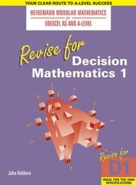 Stock image for Edexcel as and a Level: Revise for Decision Mathematics 1 for sale by ThriftBooks-Dallas