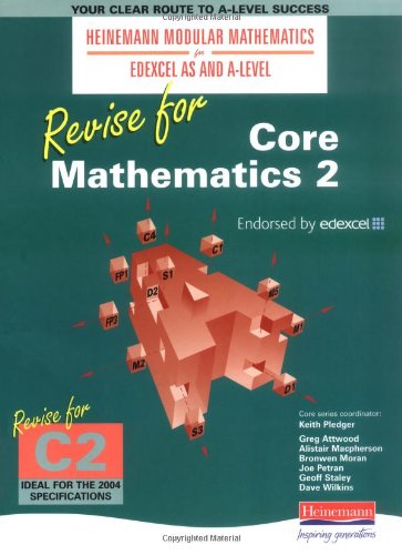Beispielbild fr Heinemann Modular Maths Edexcel Revise for Core Maths 2 (Heinemann Modular Mathematics for Edexcel AS and A Level) zum Verkauf von AwesomeBooks