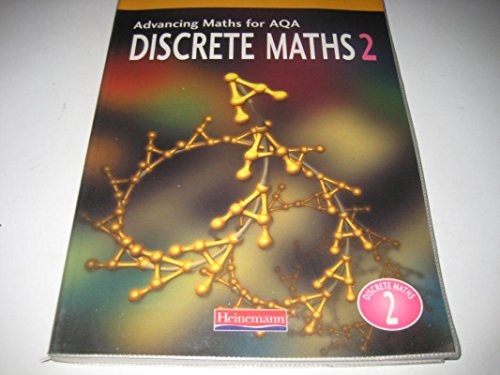 Imagen de archivo de Advancing Maths for AQA: Discrete Maths 2 (D2) (Advancing Maths for AQA 1st edition) a la venta por WorldofBooks