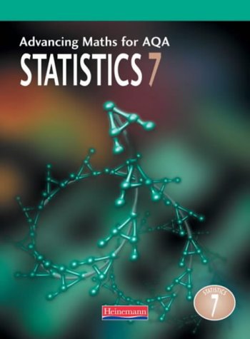 Imagen de archivo de Advancing Maths for AQA: Statistics 7 (S7) (Advancing Maths for AQA 1st edition) a la venta por WorldofBooks