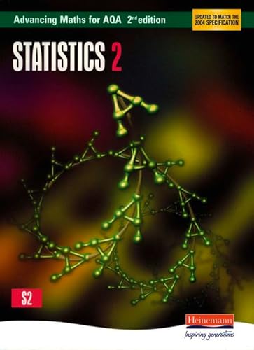 Imagen de archivo de Advancing Maths for AQA: Statistics 2 (S2) (Advancing Maths for AQA 2nd edition) a la venta por Goldstone Books