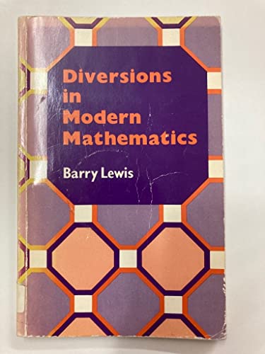 Diversions in Modern Mathematics (9780435516000) by Lewis, Barry: