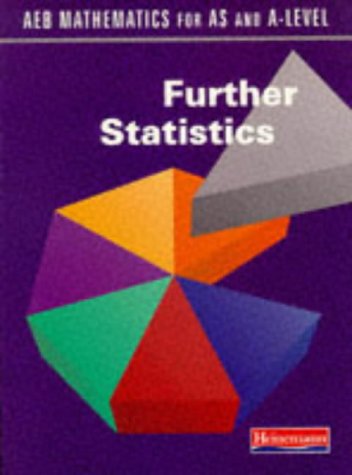 Stock image for AEB Mathematics for AS and A Level: Further Statistics for sale by WorldofBooks