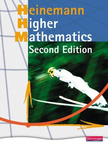 Beispielbild fr Heinemann Higher Mathematics Student Book, 2nd edition zum Verkauf von AwesomeBooks