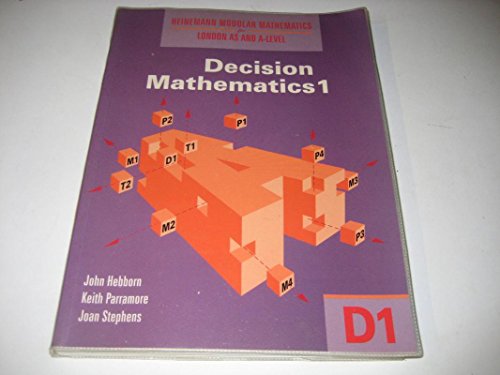 Stock image for Heinemann Modular Mathematics for London As and A Level. Decision Maths 1 (D1) for sale by WorldofBooks