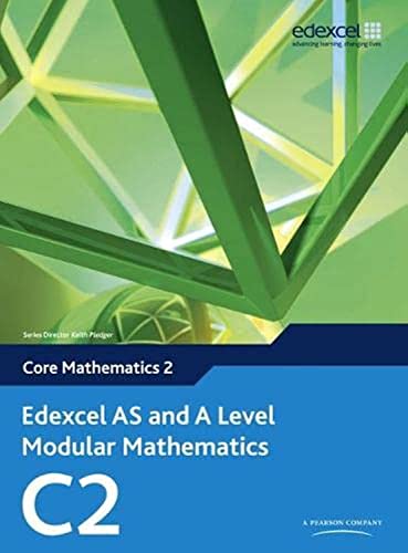 9780435519117: Edexcel AS and A Level Modular Mathematics Core Mathematics 2 C2 (Edexcel GCE Modular Maths)