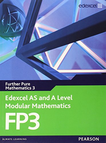 Stock image for Edexcel AS and A Level Modular Mathematics Further Pure Mathematics 3 FP3 (Edexcel GCE Modular Maths) for sale by WorldofBooks