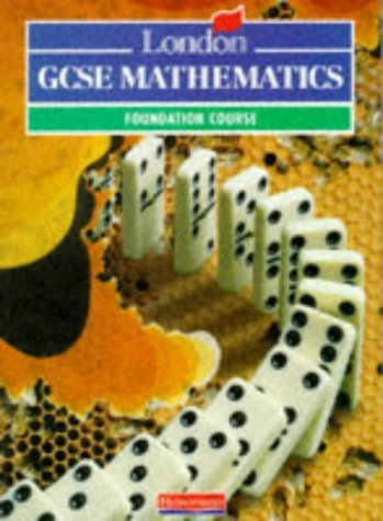9780435532161: London General Certificate of Secondary Education Mathematics Foundation Book
