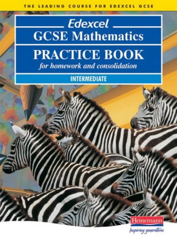 Imagen de archivo de Edexcel GCSE Maths Intermediate Practice Book (Pre 2006 Edexcel GCSE Mathematics) a la venta por Brit Books