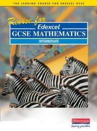 Stock image for Revise for Edexcel GCSE Maths Intermediate (Pre 2006 Edexcel GCSE Mathematics) for sale by WorldofBooks