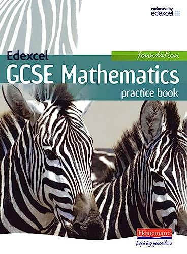 Imagen de archivo de Edexcel GCSE Maths Foundation Practice Book (Edexcel GCSE Maths 2006) a la venta por WorldofBooks