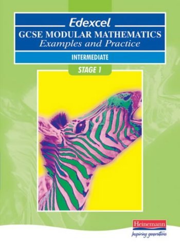 Beispielbild fr Edexcel GCSE Modular Maths Intermediate Stage 1 Examples & Practice (Pre 2006 Edexcel GCSE Modular Mathematics) zum Verkauf von WorldofBooks