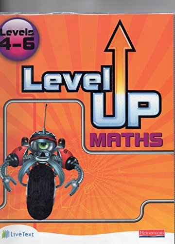 9780435537319: Level Up Maths:Levels 4-6 Pupil Bk
