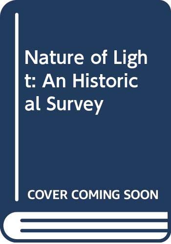 9780435547523: Nature of Light: An Historical Survey