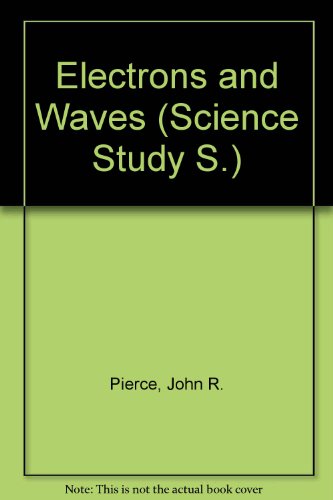 9780435550516: Electrons and Waves (Science Study S.)