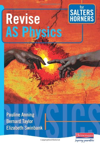 Imagen de archivo de Revise AS Physics for Salters Horners (Salters Horners Advanced Physics) a la venta por Re-Read Ltd