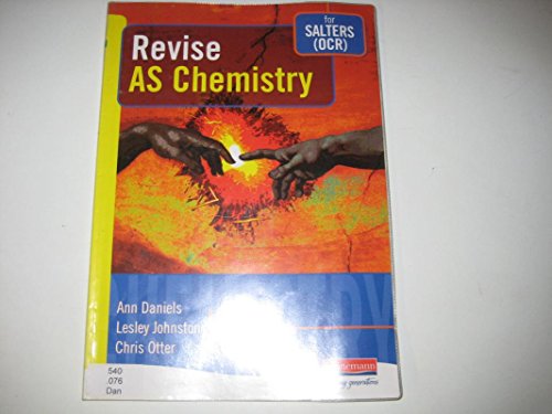 Revise AS Chemistry for Salters (OCR) (9780435583460) by Daniels, Ann