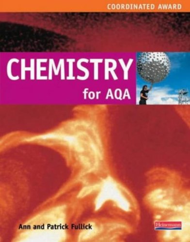 Beispielbild fr Chemistry Coordinated Science for AQA Student Book (Coordinated and Separate Science for AQA) zum Verkauf von AwesomeBooks