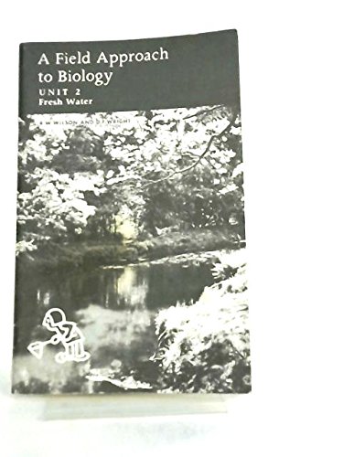 Field Approach to Biology (9780435599409) by Wilson, Ron; Wright, Donald Frederick