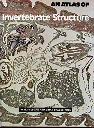 ATLAS INVERTEBRATE STRUCTURE (9780435603151) by Freeman, William Harvey