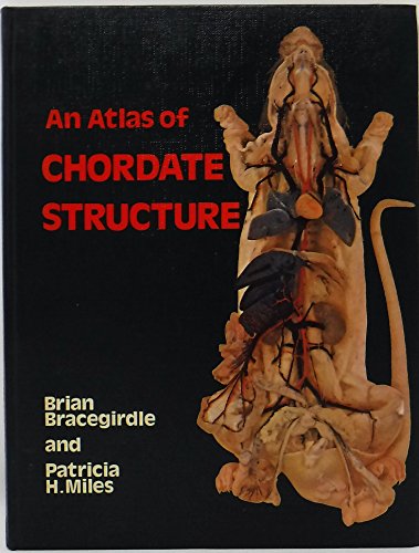 Beispielbild fr An Atlas of Chordate Structure zum Verkauf von WorldofBooks