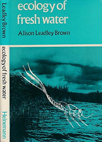 9780435615376: Ecology of fresh water (The Scholarship series in biology)