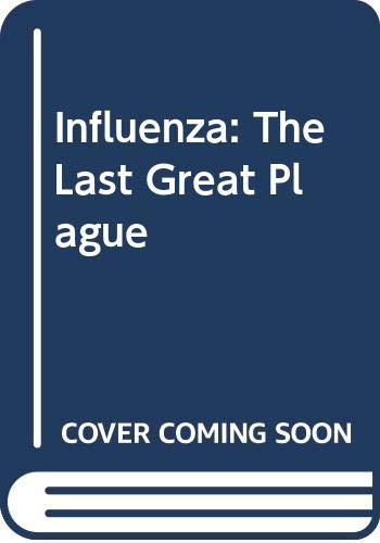 9780435620653: Influenza: The Last Great Plague