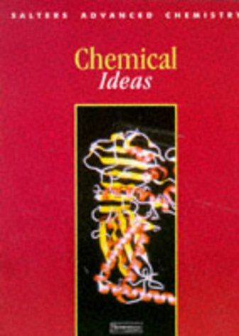 Stock image for Salters' Advanced Chemistry: Chemical Ideas (Salters' Advanced Chemistry) for sale by GF Books, Inc.