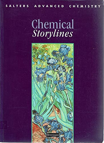 Stock image for Salters' Advanced Chemistry: Chemical Storylines (Salters GCE Chemistry) for sale by AwesomeBooks