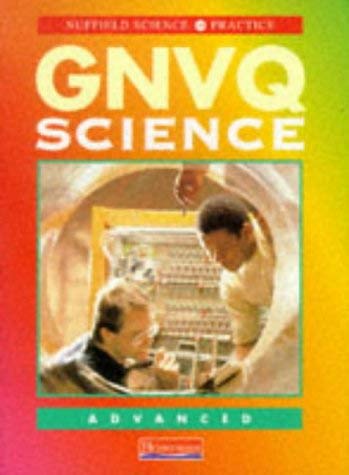 Beispielbild fr Nuffield Science in Practice: GNVQ Science: Advanced Student Book zum Verkauf von WorldofBooks