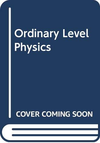 Stock image for Ordinary Level Physics for sale by SN Books Ltd