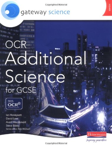 Beispielbild fr Gateway Science: OCR Additional for GCSE Science Higher Student Book: Additional Higher Student Book (OCR Gateway Science) zum Verkauf von AwesomeBooks