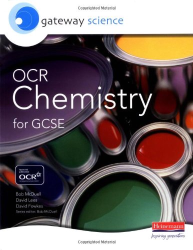 Beispielbild fr Gateway Science: OCR Science for GCSE Chemistry Student Book (OCR Gateway Science) zum Verkauf von WorldofBooks