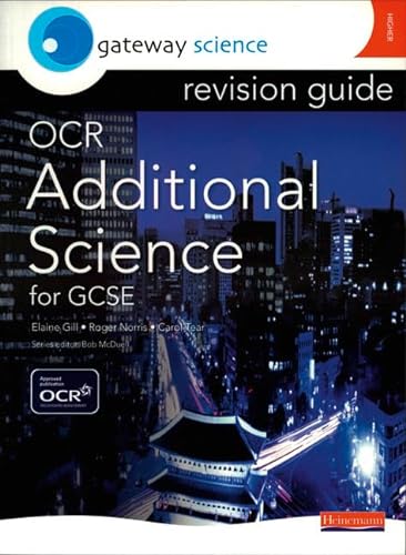 Imagen de archivo de Gateway Science: OCR GCSE Additional Science Revision Guide Higher (OCR Gateway Science) a la venta por MusicMagpie