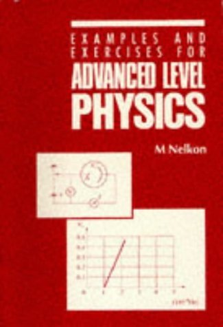 9780435686703: Examples and Exercises for Advanced Level Physics