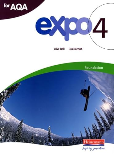 Beispielbild fr Expo 4 AQA Foundation Student Book: For AQA Foundation zum Verkauf von AwesomeBooks