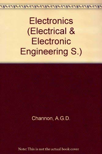 Electronics 1. Heinemann Course in Electrical and Electronic Engineering